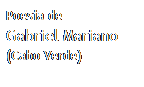 Caixa de texto: Poesia de
Gabriel Mariano
(Cabo Verde)