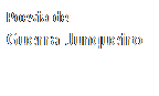 Caixa de texto: Poesia de
Guerra Junqueiro

